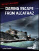 Daring Escape from Alcatraz