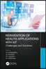 Reinvention of Health Applications with IoT