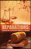 Reparations: Erasing the Stain from America's History