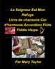 Le Seigner Est Mon Refuge Livre de chansons Cor d' harmonie Accordeon Flute Fiddle Harpe: Cor francais accordeon Flute Fiddle Harpe Instrumentale Band
