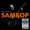 Paulo Morello - Sambop (Ltd)(180G)(LP)