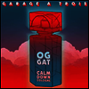 Garage A Trois - Calm Down Cologne (Vintl LP)