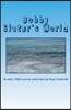 Bobby Slater's World: An early 1960s summer ghost story