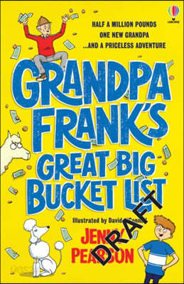 Grandpa Frank&#39;s Great Big Bucket List