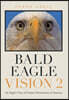 Bald Eagle Vision 2: An Eagle's View of China's Destruction of America