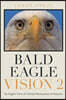 Bald Eagle Vision 2: An Eagle's View of China's Destruction of America
