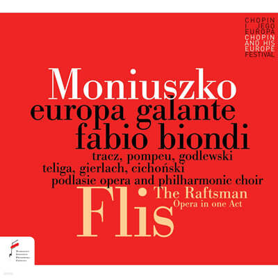 Fabio Biondi 모니우슈코: 오페라 '뗏목 타는 사람' (Stanislaw Moniuszko: Flis - the Raftsman) 