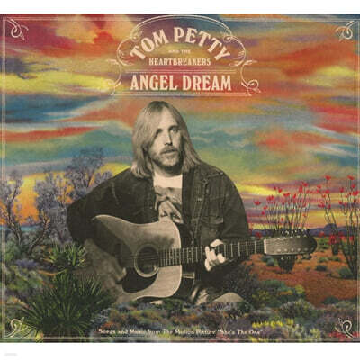 Tom Petty & The Heartbreakers (톰 페디 앤 더 하트브레이커스) - Angel Dream