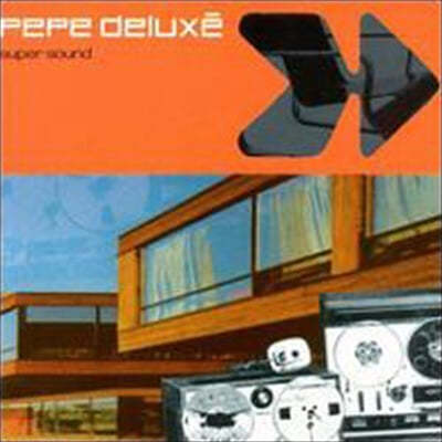 Pepe Deluxe (페페 디럭스) - 1집 Super Sound 