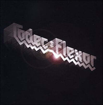 Codec & Flexor (코덱스 앤 플렉서) - Tubed 