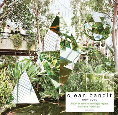 Clean Bandit (클린 밴딧) - 3집 New Eyes