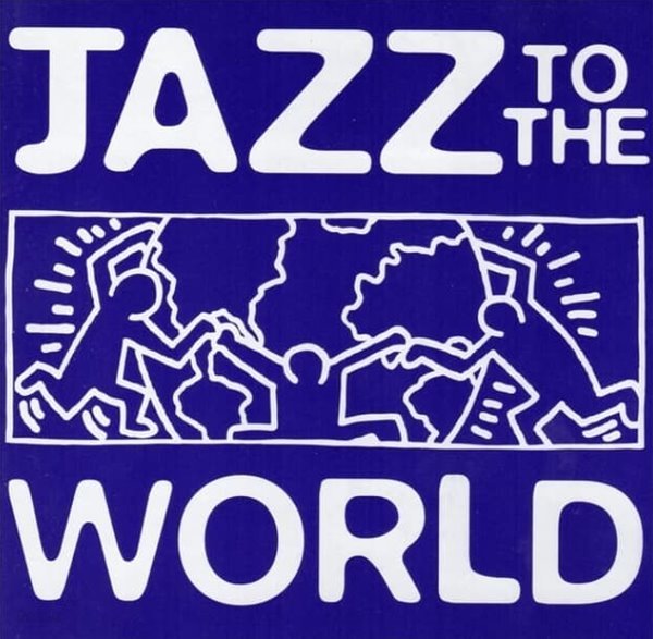 Jazz To The World  - V.A (US반)