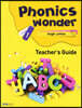 Phonics Wonder 1 : Teacher's Guide