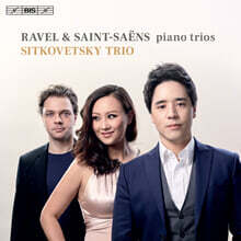 Sitkovetsky Trio 라벨: 피아노 트리오 a단조 / 생상스: 피아노 트리오 2번 (Ravel / Saint-Saens: Piano Trio)