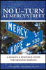No U-Turn at Mercy Street: A Memoir and Resource Guide for Grieving Parents