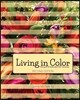 Living In Color: the goal of post-abortion recovery