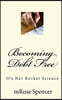 Becoming Debt Free: It's Not Rocket Science