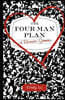 The Four Man Plan: A Romantic Science