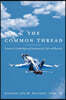 The Common Thread: Lessons in Leadership and Awareness for Life and Business