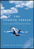 The Common Thread: Lessons in Leadership and Awareness for Life and Business