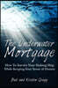 The Underwater Mortgage: How To Survive Your Sinking Ship While Keeping Your Sense of Humor