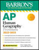 AP Human Geography Premium, 2022-2023: Comprehensive Review with 6 Practice Tests + an Online Timed Test Option