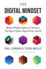 The Digital Mindset: What It Really Takes to Thrive in the Age of Data, Algorithms, and AI