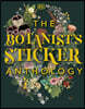 The Botanist's Sticker Anthology