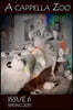 A cappella Zoo #6: Spring 2011
