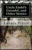 Uncle Endel's Grendel, and Other Stories
