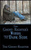 The Ghost- Righter's Words from the Dark Side.