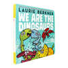 We Are The Dinosaurs