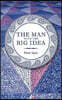 The Man with the Big Idea