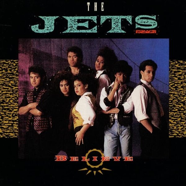 The Jets - Believe (US반)