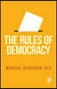 The Rules of Democracy