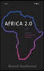 Africa 2.0: Inside a Continent's Communications Revolution