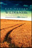 Wilderness: A Crooked Path to the Promised Land