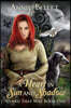 A Heart in Sun and Shadow: Chwedl: Book One