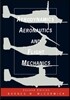 Aerodynamics, Aeronautics, and Flight Mechanics