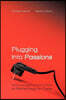 Plugging Into Passions: How to Leverage Motivators at Work to Mobilize Energy for Change