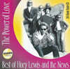 Huey Lewis and The News (휴이 루이스 앤 더 뉴스) - The Power Of Love: Best Of Huey Lewis And The News