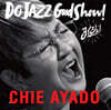 Chie Ayado (치에 아야도) - Do Jazz Good Show!
