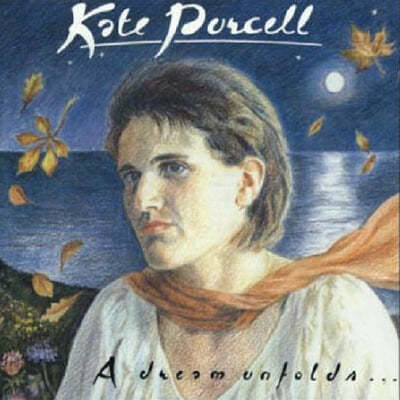 Kate Purcell (케이트 퍼셀) - A Dream Unfolds
