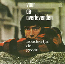 Boudewijn De Groot (부드윈 드 그룻) - Voor De Overlevenden