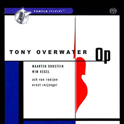 Tony Overwater (토니 오버워터) - Op