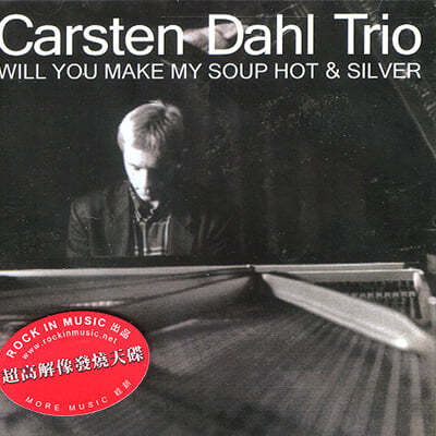 Carsten Dahl Trio (카스텐 달 트리오) - Will You Make My Soup Hot & Silver