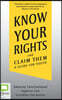 Know Your Rights and Claim Them: A Guide for Youth