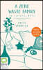 A Zero Waste Family: In Thirty Days