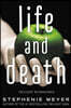 Life and Death: Twilight Reimagined