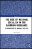 Rise of National Socialism in the Bavarian Highlands